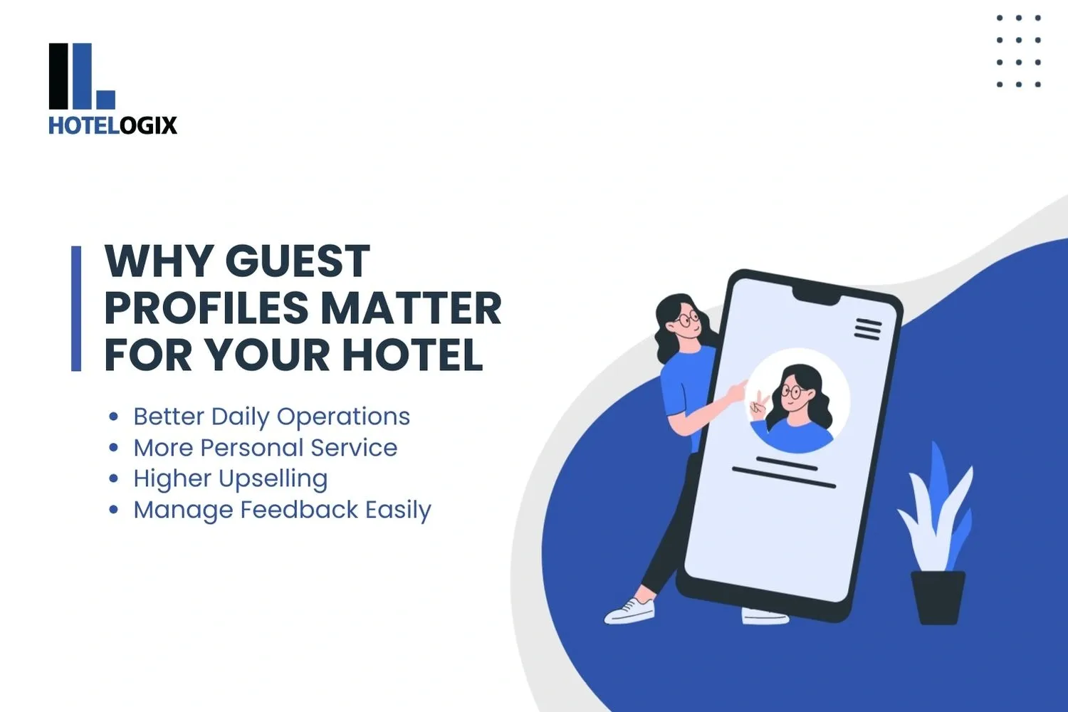 Why Guest Profiles Matter for Your Hotel