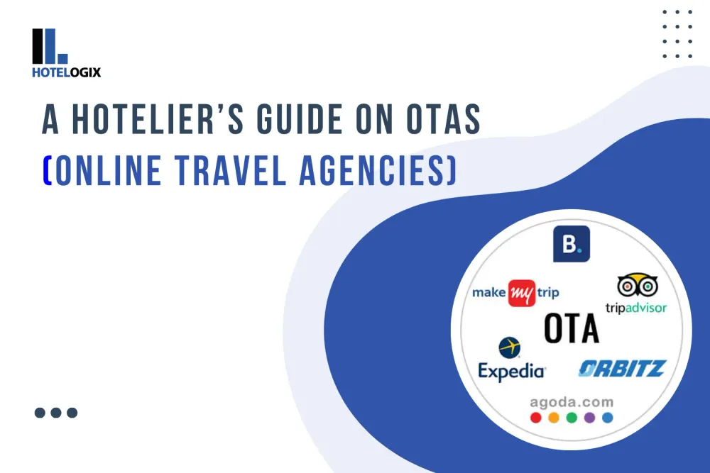 A Hotelier’s Guide on Online Travel Agencies 2024