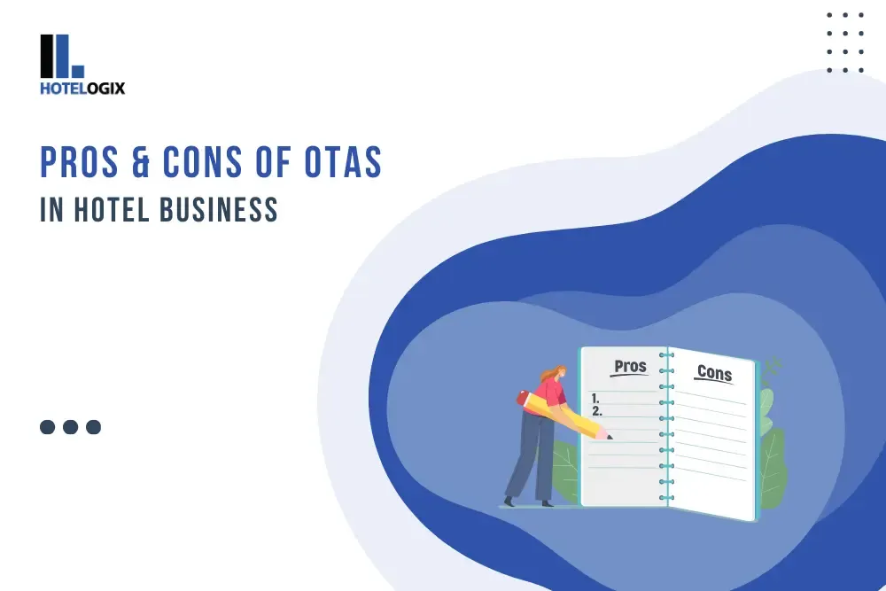 Pros and Cons of Online Travel Agencies in Hotel Business