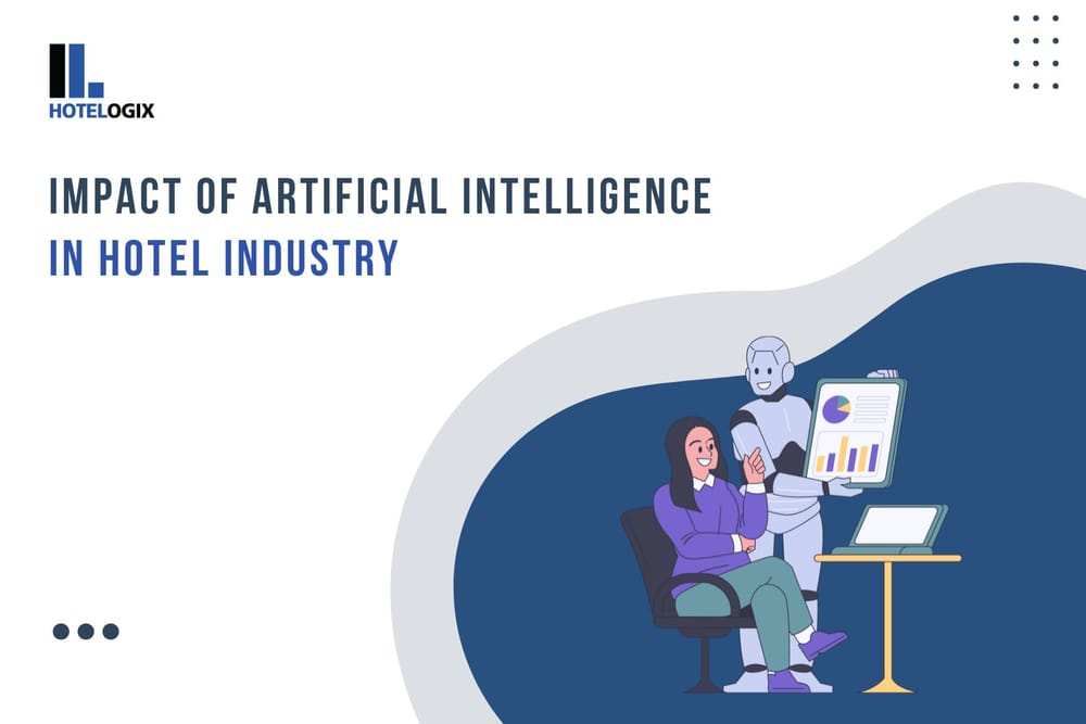 Impact of Artificial Intelligence on the Hotel Industry