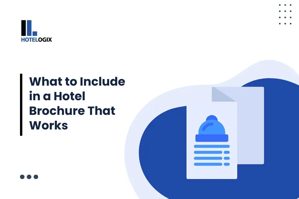 What to Include in a Hotel Brochure That Works