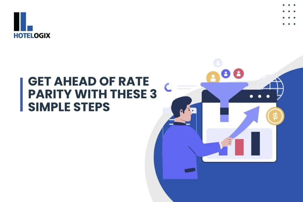 Get Ahead Of Rate Parity With These 3 Simple Steps