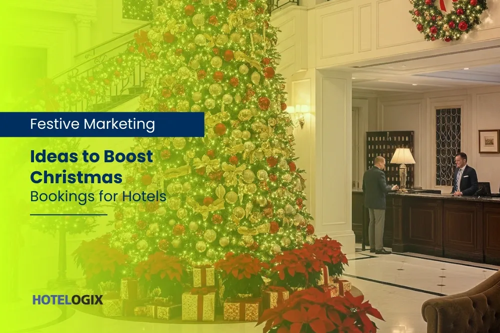 Festive Marketing Ideas to Boost Christmas Bookings for Hotels