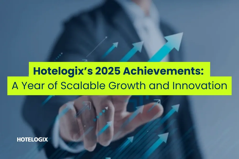Hotelogix’s 2025 Achievements: A Year of Scalable Growth and Innovation