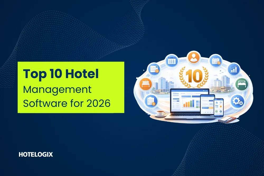 Top 10 Hotel Management Software for 2026