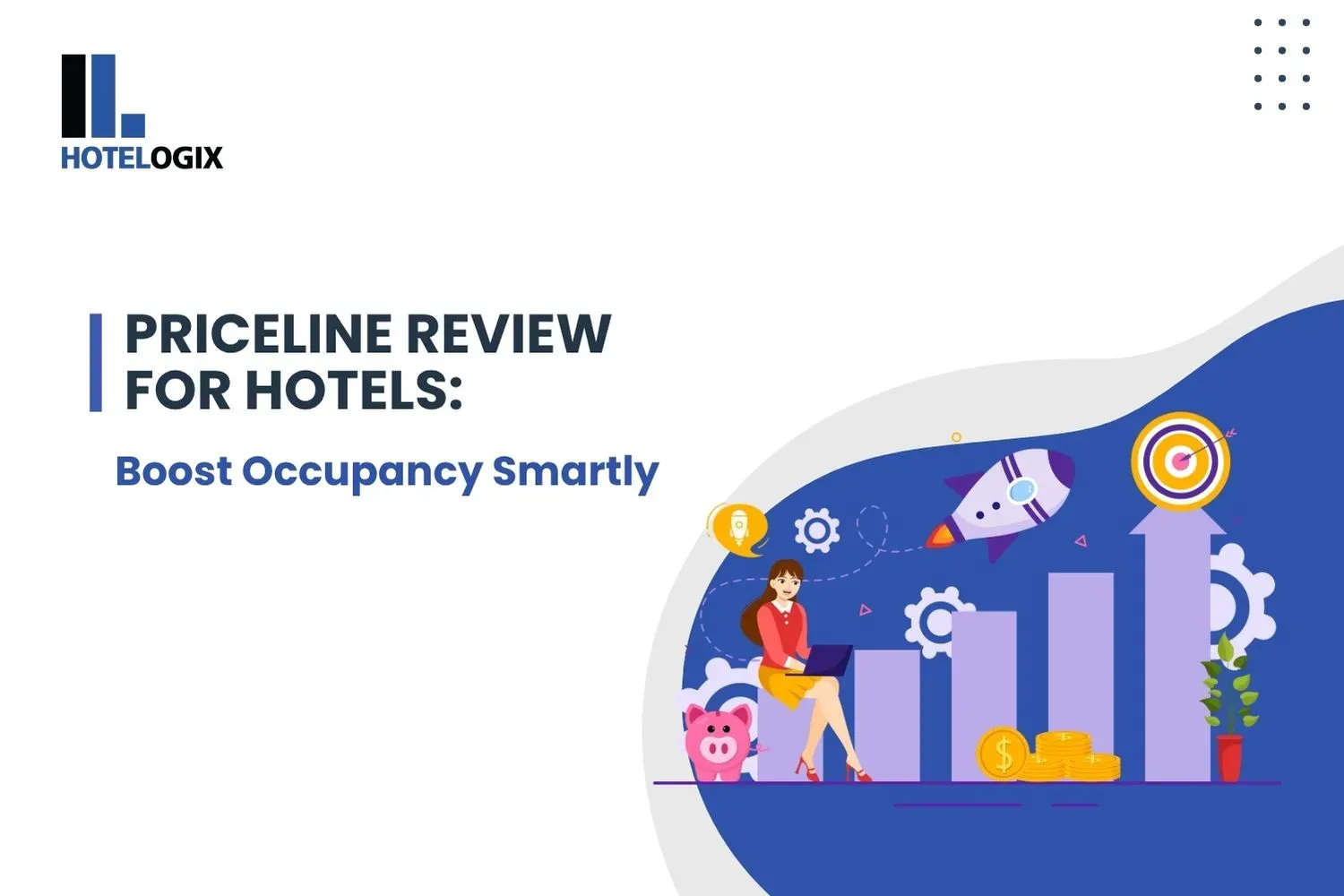 Priceline Review for Hotels: Boost Occupancy Smartly