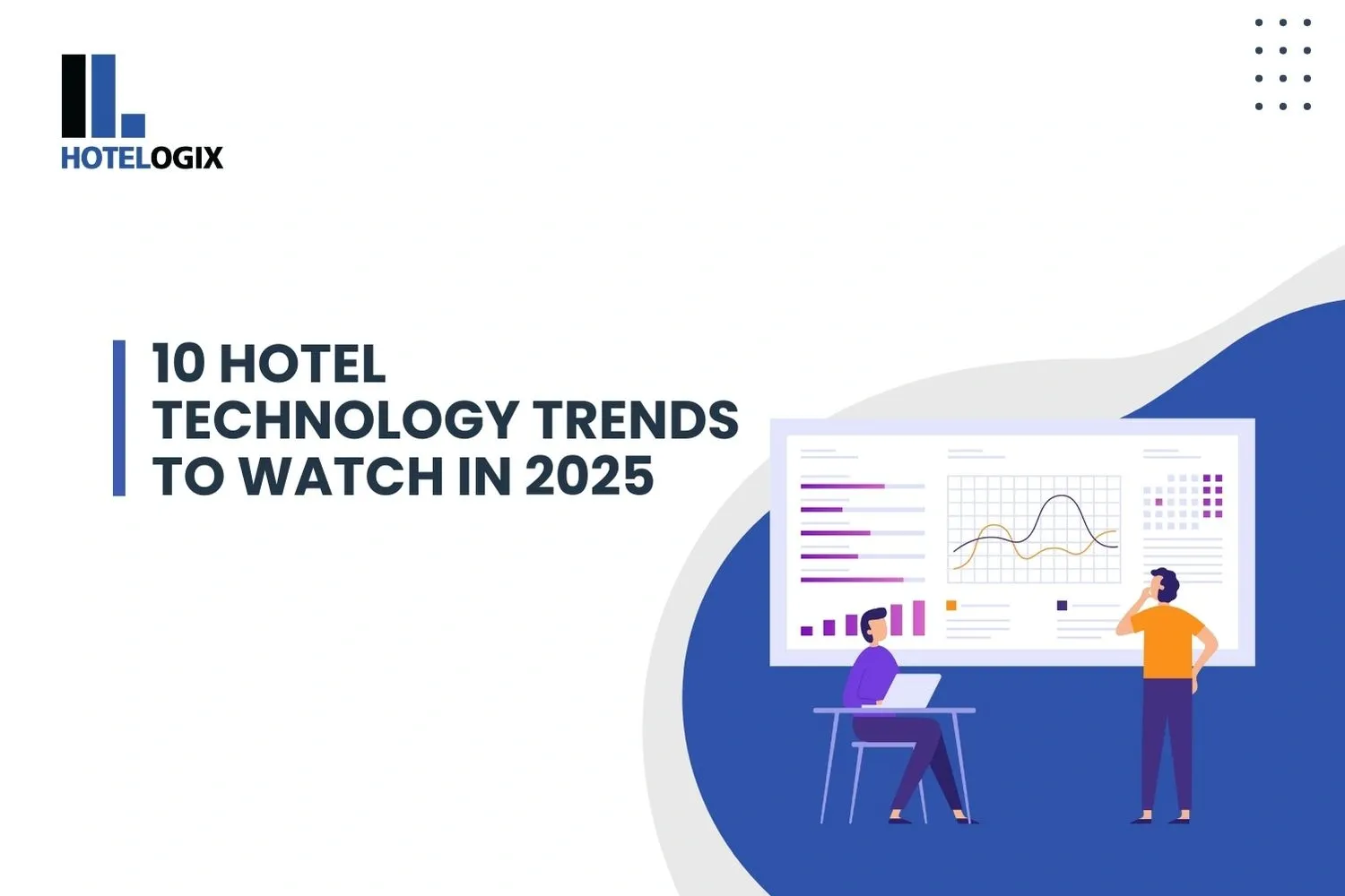 10 Hotel Technology Trends to Watch in 2025