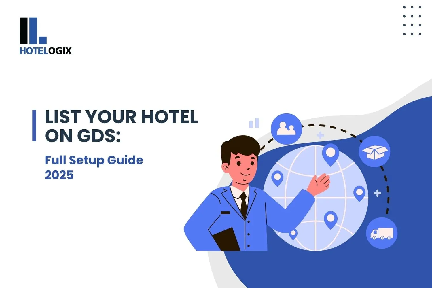 How to List Hotel on GDS (Global Distribution System for Hotels)