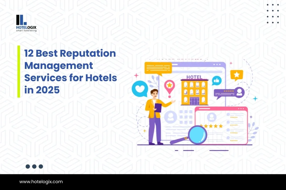 12 Best Reputation Management Services for Hotels in 2025