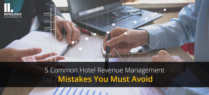 common mistakes in hotel revenue management