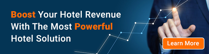 Boost Your Hotel Revenue With The Most Powerful Hotel Solution