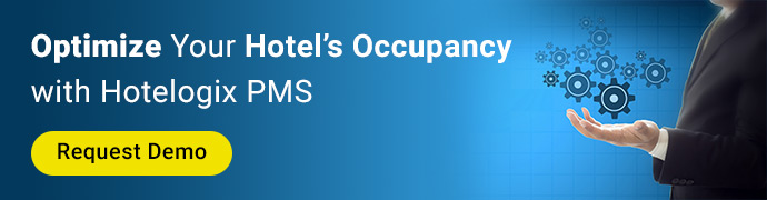 Optimize your hotel’s occupancy with Hotelogix PMS