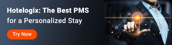 Hotelogix: The Best PMS for a Personalized Stay