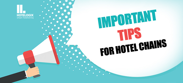 Two tips for hotel chains for a better future