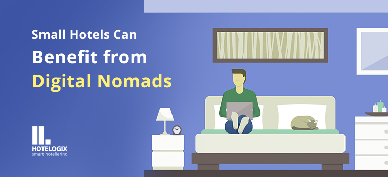 Small Hotels Can Benefit from Digital Nomads | Hotelogix 