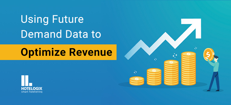 Using Future Demand Data to Optimize Revenue | Hotelogix