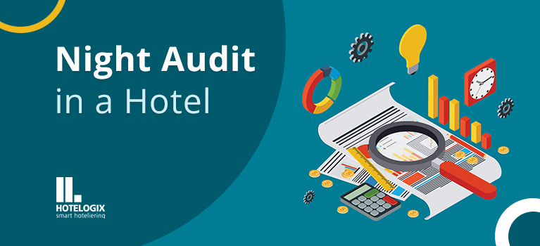 Night Audit in a Hotel | Hotelogix