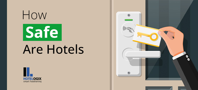 How Safe Are Hotels | Hotelogix