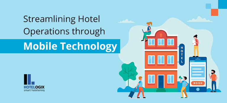 Streamlining Hotel Operations through Mobile Technology