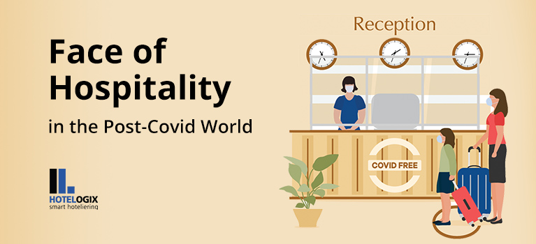 Face of Hospitality in the Post-Covid World | Hotelogix