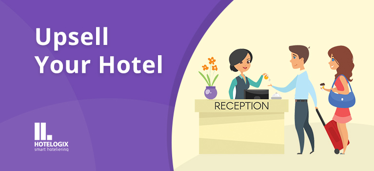 Hotel Upsells for Increased Revenue | Hotelogix