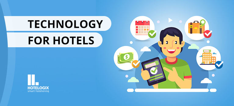 Must-Have Technology Trends for Hotels in 2022 | Hotelogix