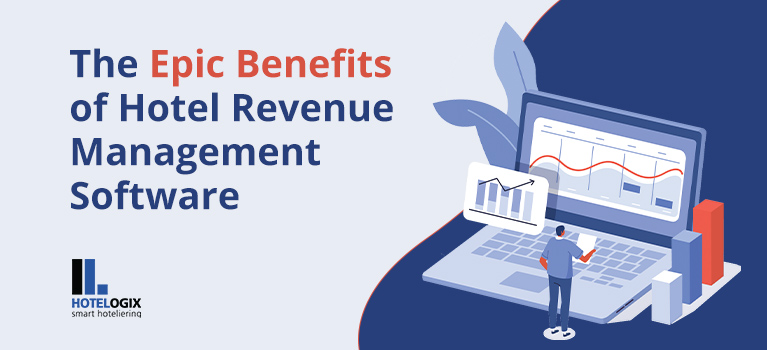 9 Benefits of Revenue Management Software for Your Hotel