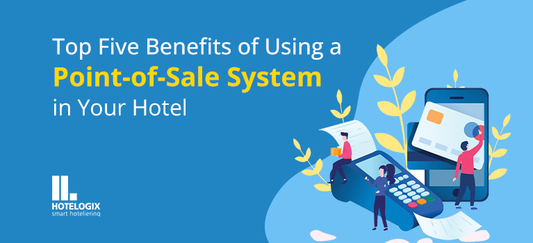 Can a Point-of-Sale System Increase Revenue at Your Hotel?